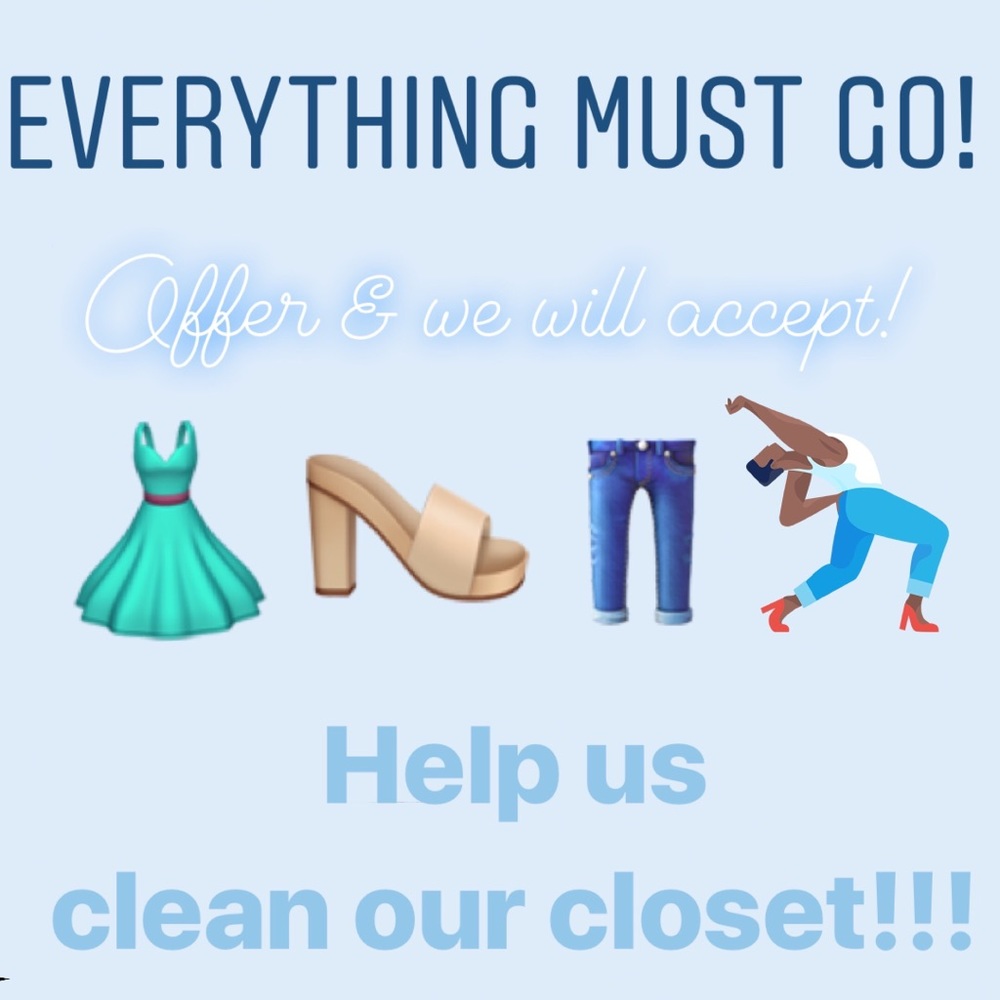 EVERYTHING MUST GO!